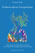 E-Book (epub) Entdecke deinen Energiekörper von Christian Hofer
