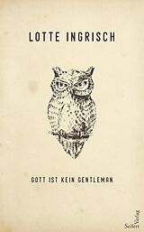 E-Book (epub) Gott ist kein Gentleman von Lotte Ingrisch