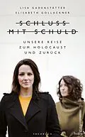 E-Book (epub) Schluss mit Schuld von Lisa Gadenstätter, Elisabeth Gollackner