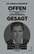 E-Book (epub) Offen gesagt von Tassilo Wallentin