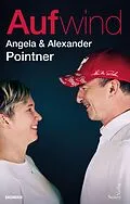 E-Book (epub) Aufwind von Alexander Pointner, Angela Pointner