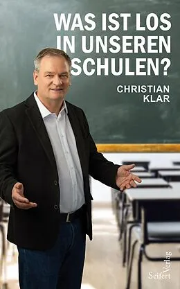 E-Book (epub) Was ist los in unseren Schulen? von Christian Klar