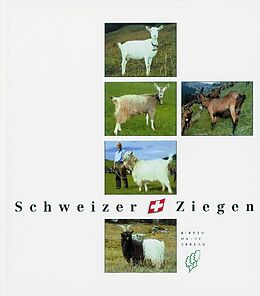 Kartonierter Einband Schweizer Ziegen von 