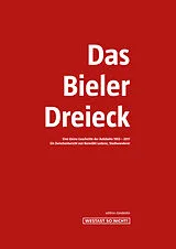Paperback Das Bieler Dreieck von Benedikt Loderer