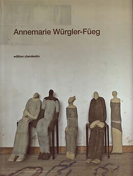 Fester Einband Annemarie Würgler-Füeg von Annemarie Würgler-Füeg