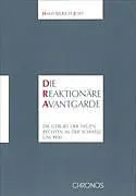Paperback Die reaktionäre Avantgarde von Hans U Jost