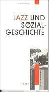 Paperback Jazz und Sozialgeschichte von Eric J Hobsbawm, Michael H Kater, Lubomir Dorzka