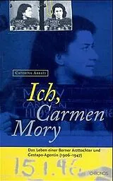 Paperback Ich, Carmen Mory von Caterina Abbati
