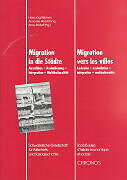 Paperback Migration in die Städte /Migrations vers les villes von Oliver Landolt, Barbara Studer