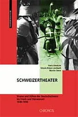 Fester Einband Schweizertheater von Hans Amstutz, Ursula Käser-Leisibach, Martin Stern