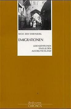 Kartonierter Einband Emigrationen von Wolf Z Ehrenberg