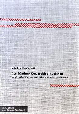 Paperback Der Bündner Kreuzstich als Zeichen von Julia Schmidt-Casdorff