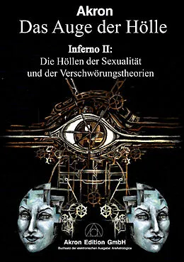 E-Book (epub) Dantes Inferno II, Das Auge der Hölle von Karl-Friedrich Akron,Frey