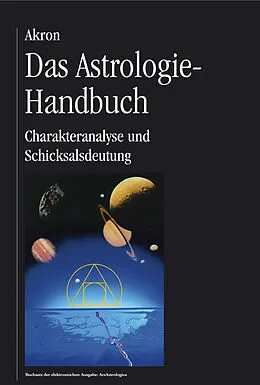 E-Book (epub) Das Astrologie-Handbuch von Akron Frey