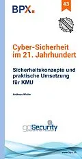 E-Book (pdf) Cyber-Sicherheit im 21. Jahrhundert von Andreas Wisler
