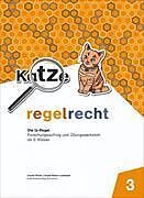 regelrecht, Die tz-Regel, Band 3