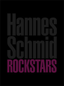 Livre Relié Rockstars de Hannes Schmid