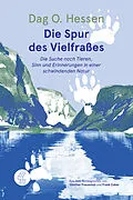 E-Book (epub) Die Spur des Vielfraßes von Dag O. Hessen