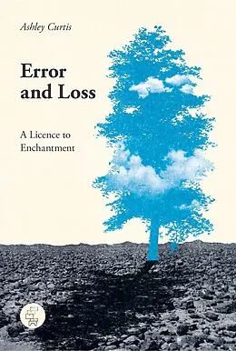 E-Book (epub) Error and Loss von Ashley Curtis