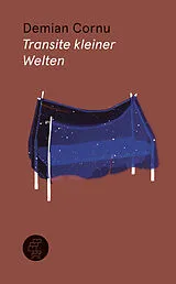 Fester Einband Transite kleiner Welten von Demian Cornu