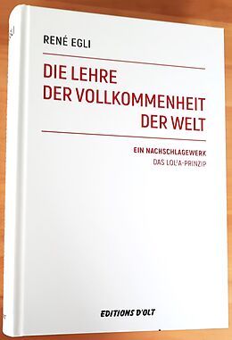 Fester Einband Die Lehre der Vollkommenheit der Welt von René Egli