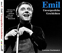 Audio CD (CD/SACD) Emil  Unvergessliche Geschichten von Emil Steinberger
