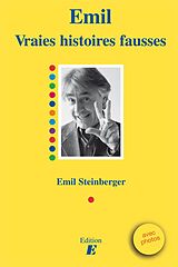 eBook (epub) Vraies histoires fausses de Emil Steinberger