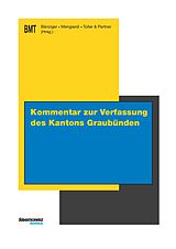 Loseblatt Kommentar zur Verfassung des Kantons Graubünden von 