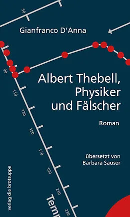 E-Book (epub) Albert Thebell, Physiker und Fälscher von Gianfranco D'Anna