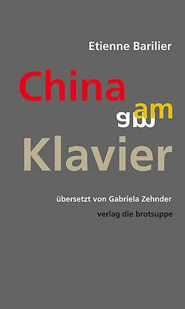 E-Book (epub) China am Klavier von Etienne Barilier