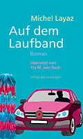 E-Book (epub) Auf dem Laufband von Michel Layaz