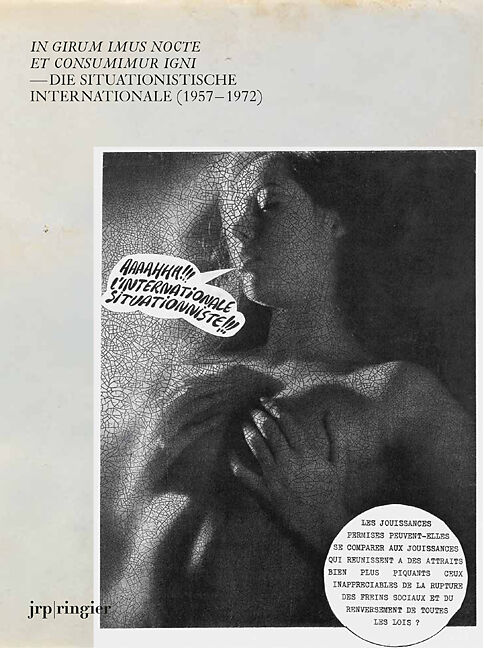 The Situationist International (1957-1972)