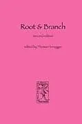 Root and Branch
