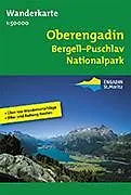 gefaltete (Land)Karte Oberengadin Bergell - Puschlav - Nationalpark. Wanderkarte 1:50'000 von