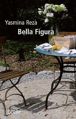 Fester Einband Bella Figura von Yasmina Reza