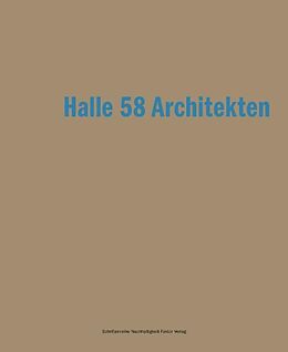 Kartonierter Einband Halle 58 Architekten von 