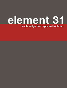 Kartonierter Einband Element 31 von Moritz Kulawik, Ruedi Räss, Othmar Humm