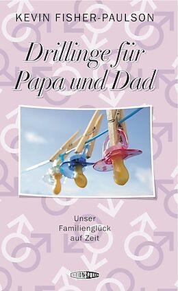 Fester Einband Drillinge für Papa und Dad von Kevin Fisher-Paulson