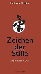 Kartonierter Einband Zeichen der Stille von Fabienne Verdier