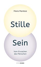  Stille Sein von Mario Mantese
