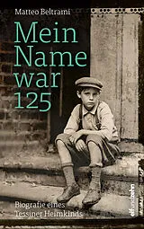 Fester Einband Mein Name war 125 von Matteo Beltrami