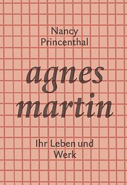Fester Einband Agnes Martin von Nancy Princenthal
