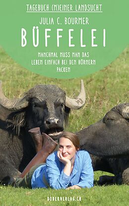 Kartonierter Einband Büffelei von Julia C. Bourmer
