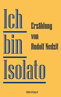 E-Book (epub) Ich bin Isolato von Rudolf Nedzit