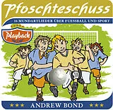Audio CD (CD/SACD) Pfoschteschuss, Playback von Andrew Bond