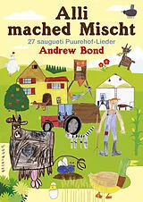 Geheftet Alli mached Mischt, Liederheft von Andrew Bond