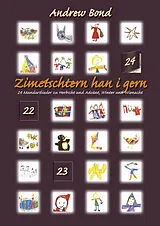 Geheftet Zimetschtern han i gern, Liederheft von Andrew Bond