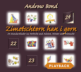 Audio CD (CD/SACD) Zimetschtern han i gern, Playback von Andrew Bond