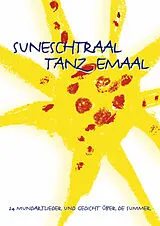 Geheftet Suneschtraal tanz emaal, Liederheft von Andrew Bond