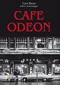 E-Book (epub) Cafe Odeon von Curt Riess, Esther Scheidegger